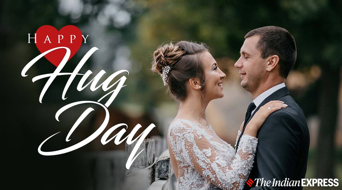 Happy Hug Day 2021: Wishes Image, Quotes, Status, Messages, Greetings and Photo. Lifestyle News, The Indian Express