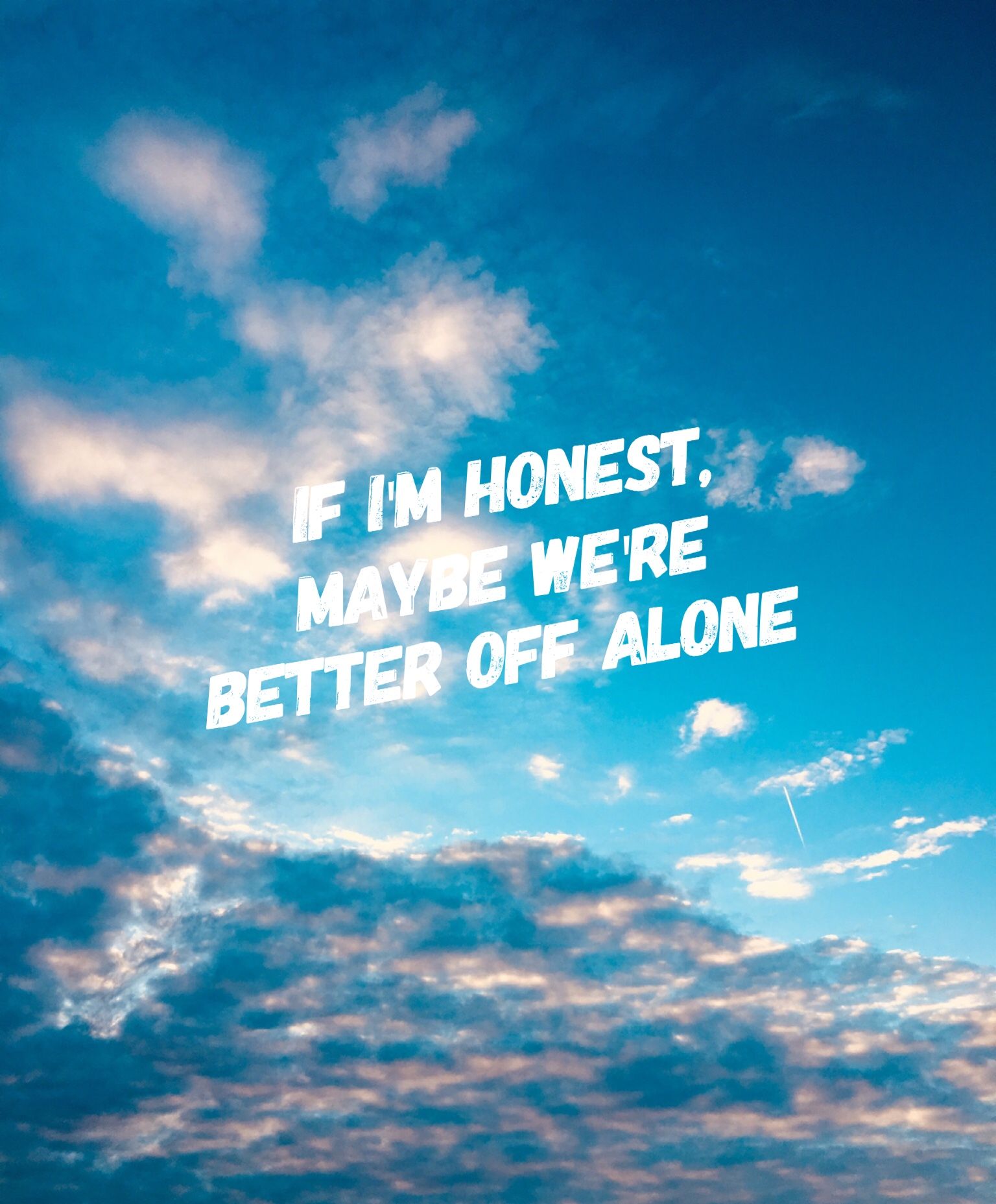 Better Off Jeremy Zucker And Chelsea Cutler. Cool Words, Be Good To Me, Words Wallpaper