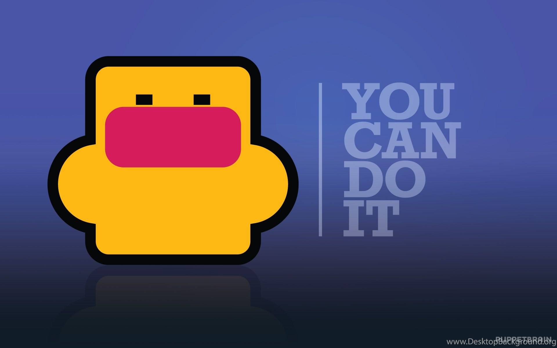 You Can Do It Wallpaper Desktop Background