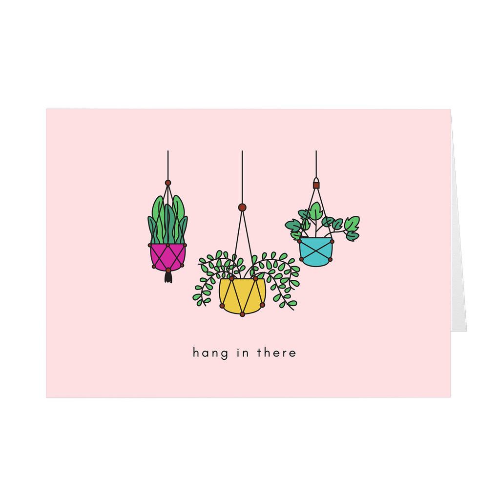 Hang in There Card