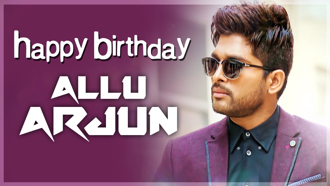 Wishing Stylish Star Allu Arjun a Very Happy Birthday. A Special Birthday Gift to Bunny