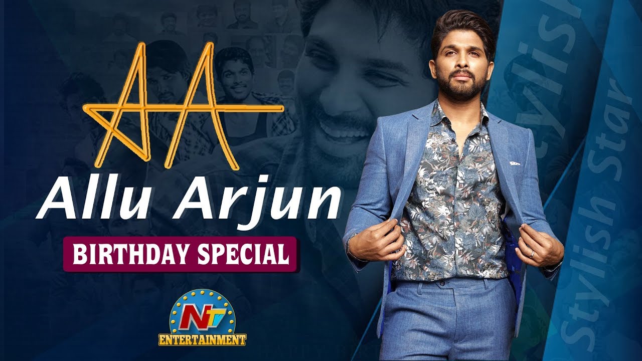 Allu Arjun Birthday Special Video. Birthday Special Wishes From NTV Entertainment