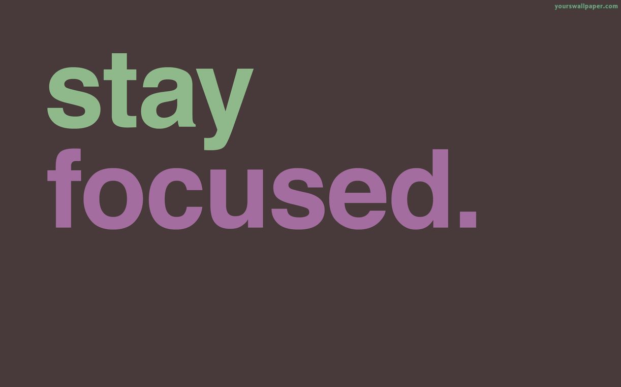 Funny Quotes About Staying Focused. QuotesGram