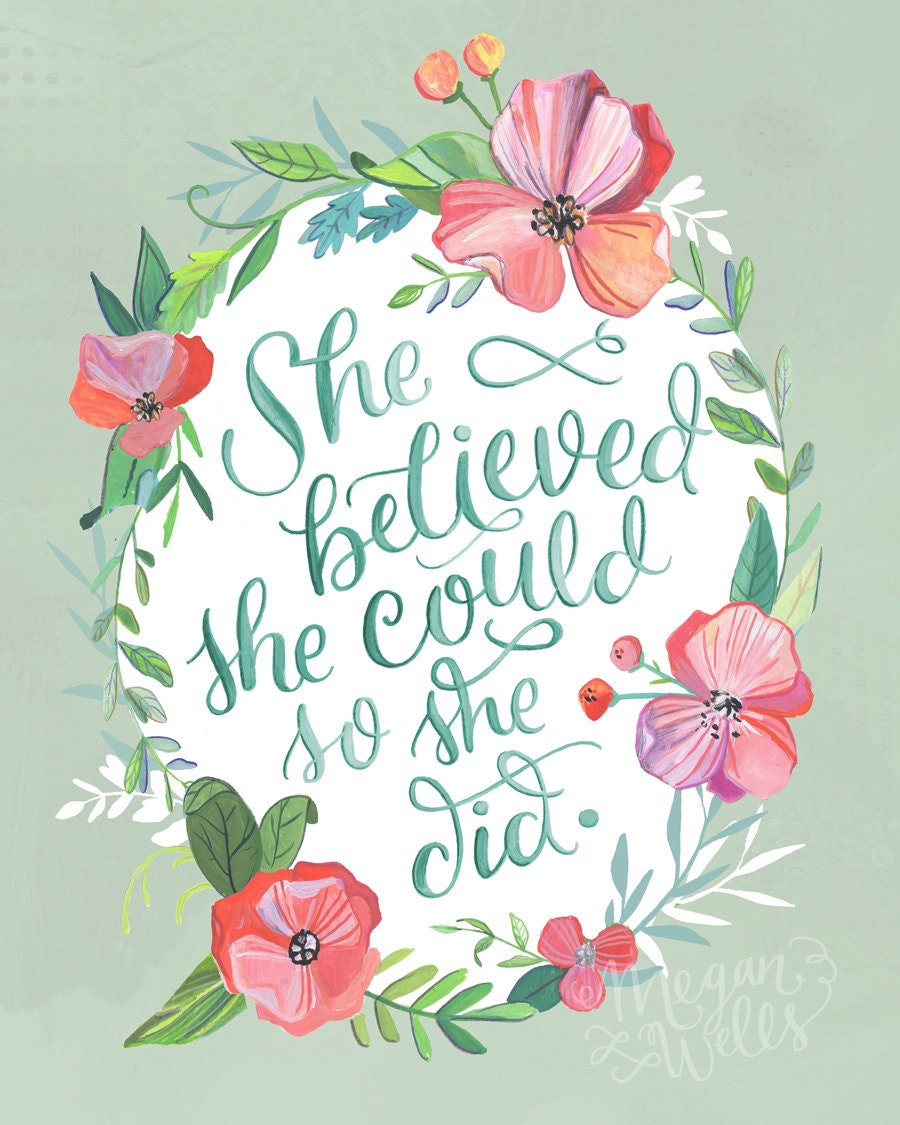 She Believed She Could so She Did Makewells Hand Lettered