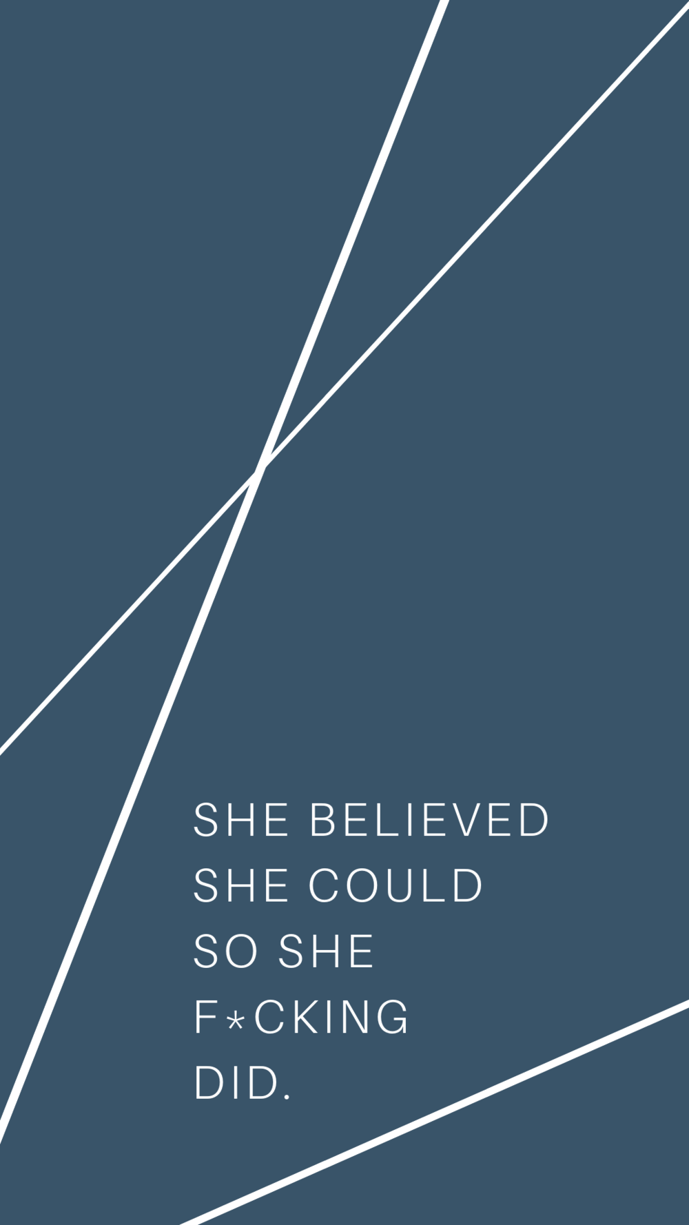 She Believed iPhone Wallpaper