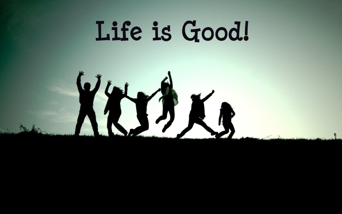 Life is Good!. Friendship image, Friendship wallpaper, Friends wallpaper