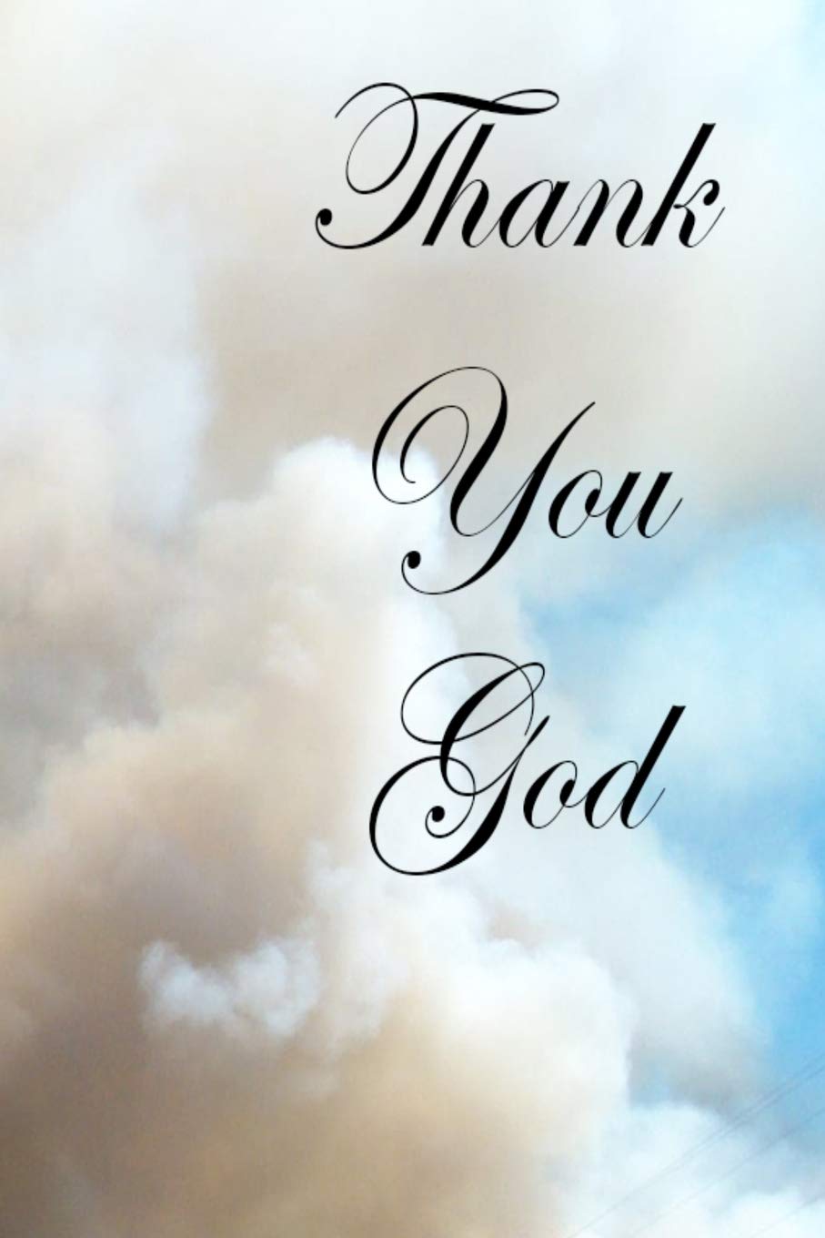 Thank You God: A 100 page gratitude journal to record all of your blessings: Publications, Calm: 9781089321071: Books