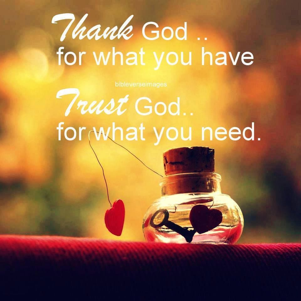 Thank And Trust God Picture, Photo, and Image for Facebook, Tumblr, , and Twitter