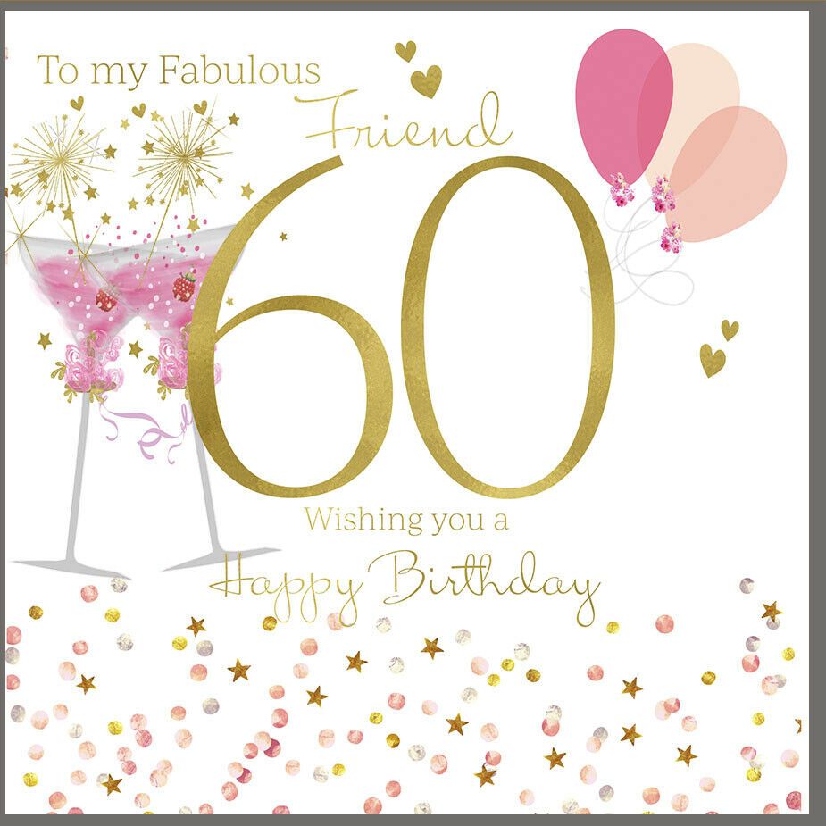 Fabulous Friend 60th Birthday Card 8.25 x 8.25 Inches Design. eBayth birthday cards, Happy 60th birthday wishes, 60th birthday