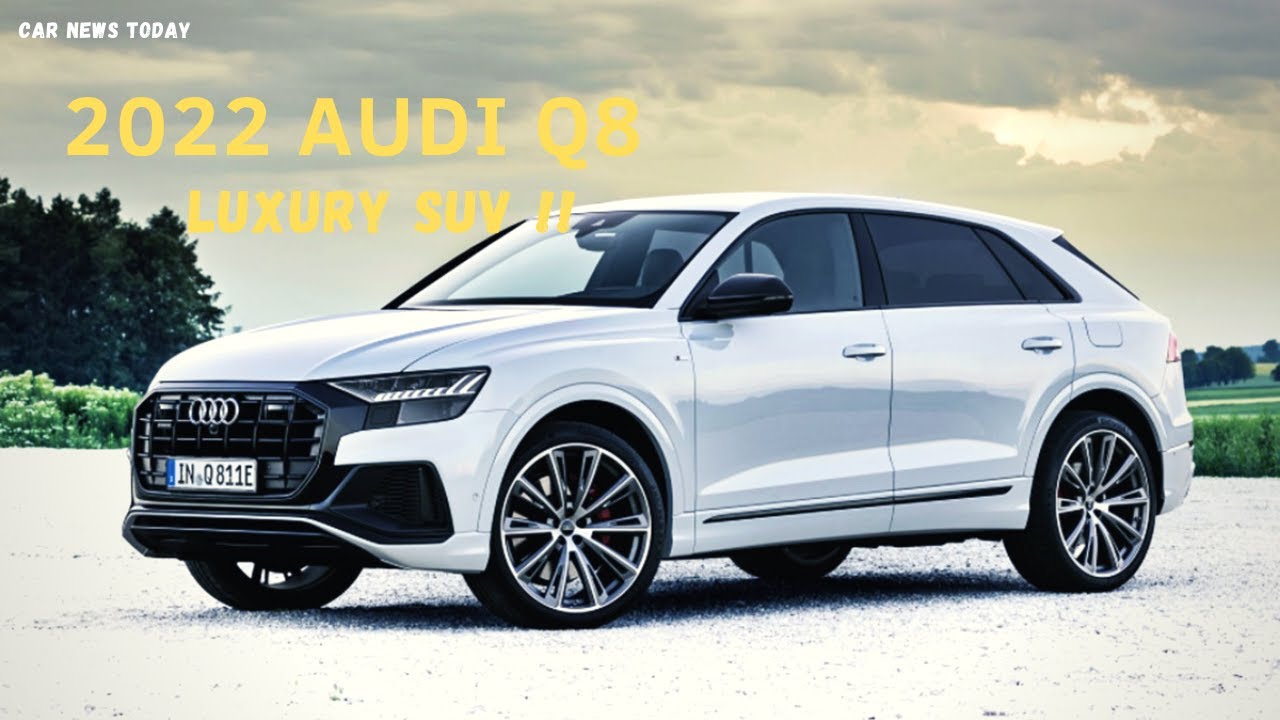 WOW AMAZING! 2022 Audi Q8 Redesign, Review, Price, Interior & Exterior Audi Q8 First Look