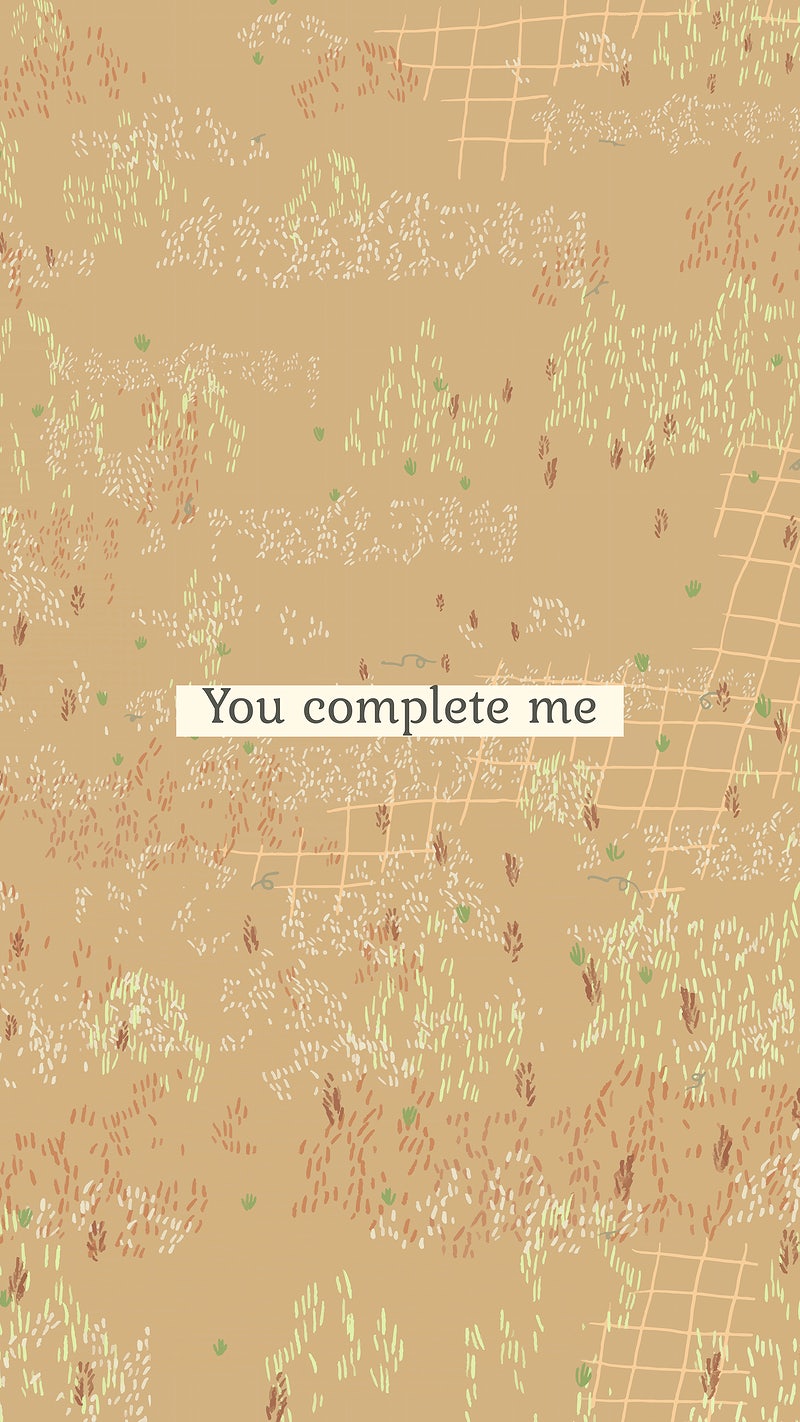 You Complete Me Image Wallpaper