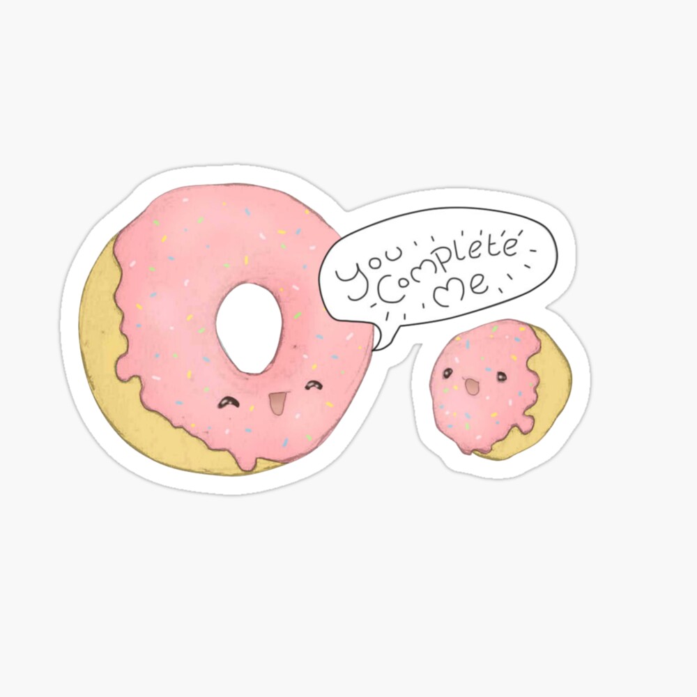 Kawaii Donut Hole Complete Me! Poster