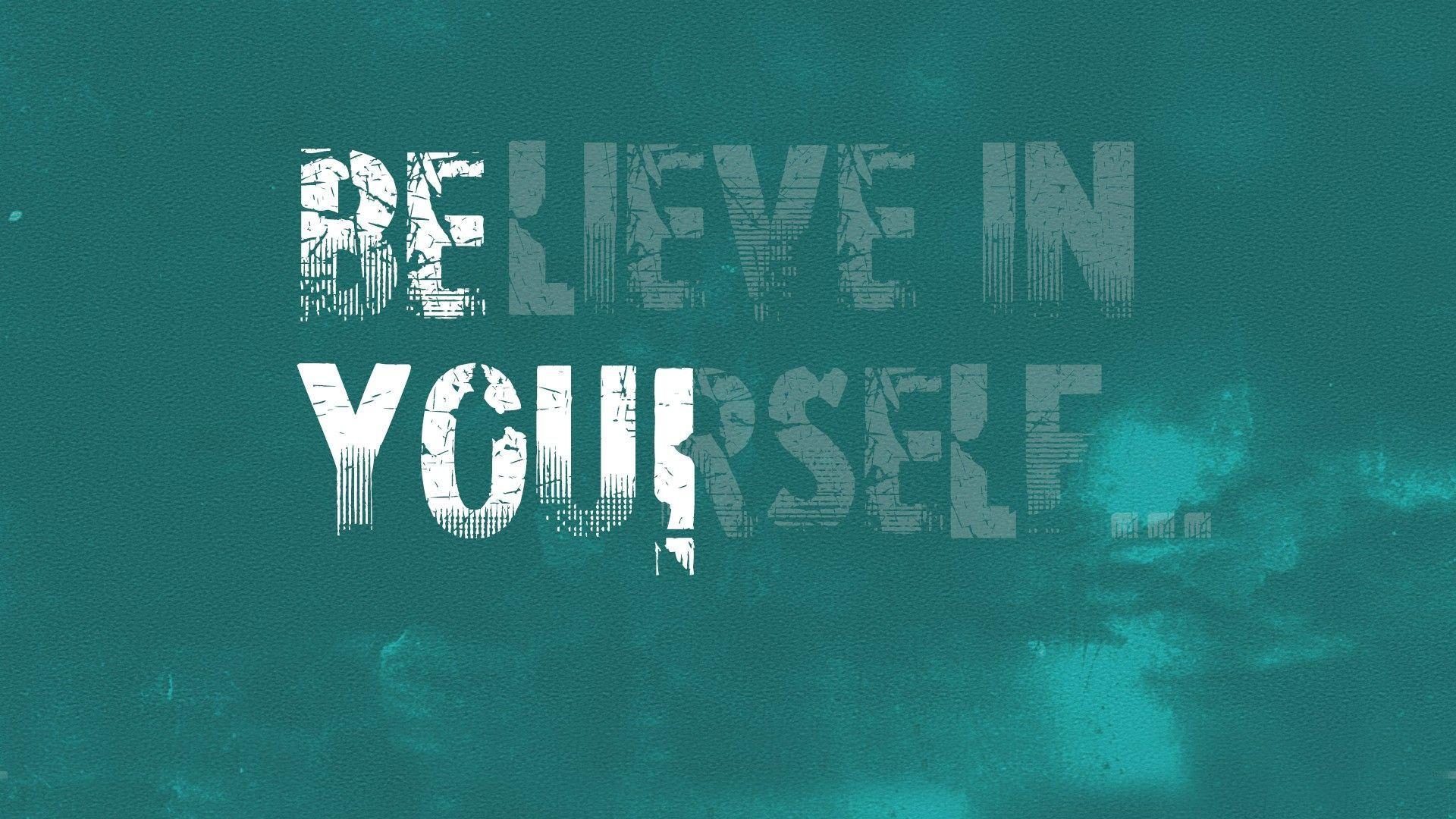 Believe Desktop Wallpaper