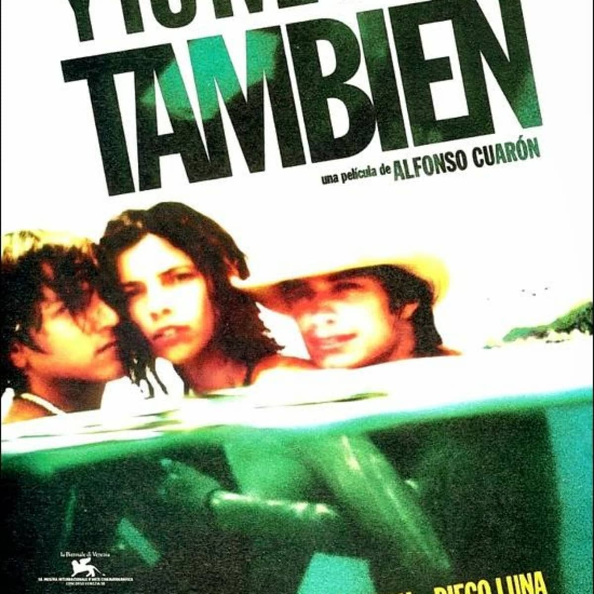 Should I Watch.? 'Y Tu Mamá También'