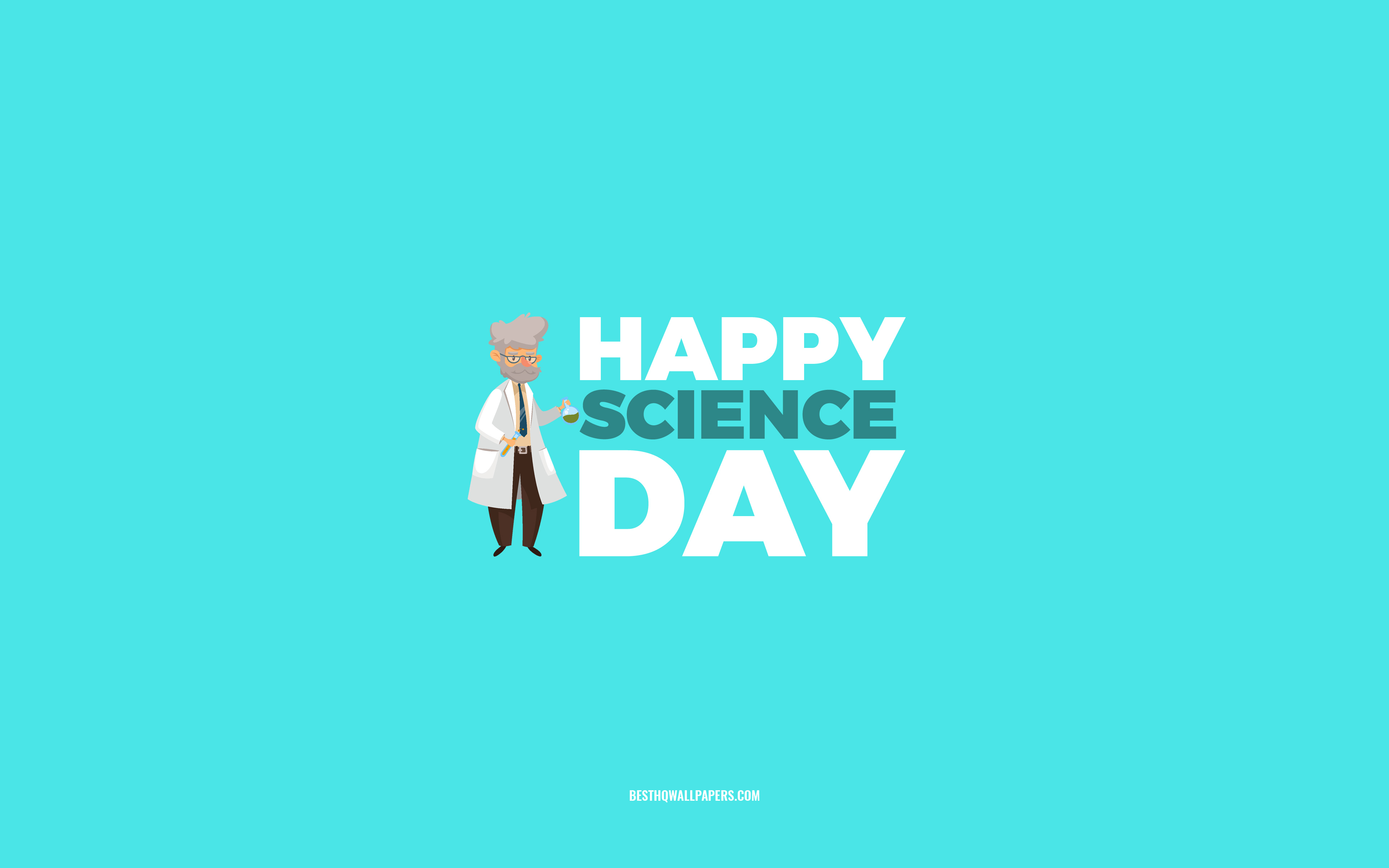 Download wallpaper Happy Science Day, 4k, blue background, Science Day, congratulations, Science, Day of Science for desktop with resolution 3840x2400. High Quality HD picture wallpaper