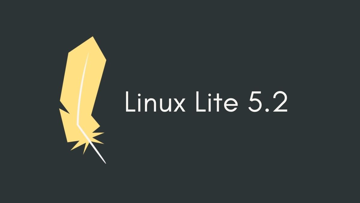 Linux Lite 5.2 Released: Here's What's New