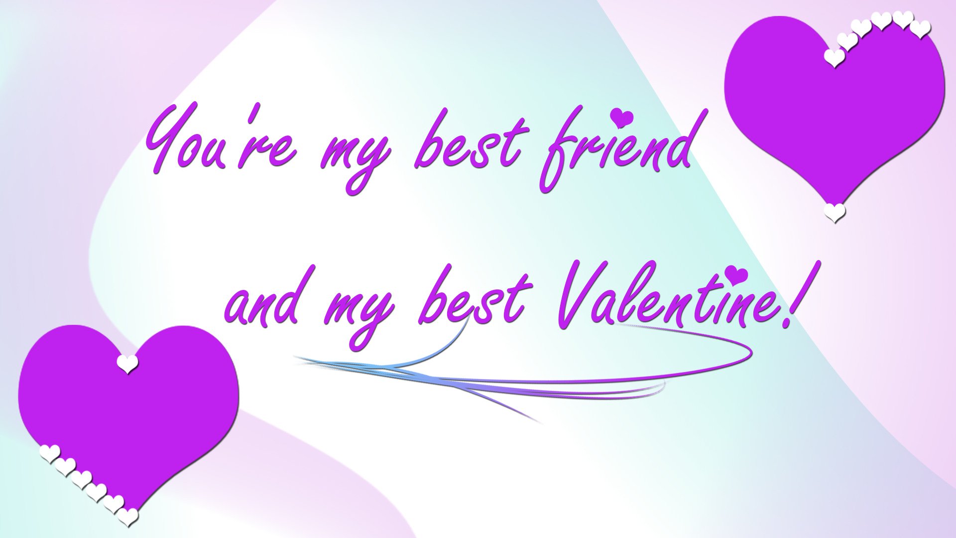 You are my best friend. HD Wallpaper