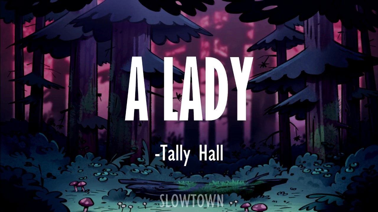 A LADY / Tally Hall Sub Español