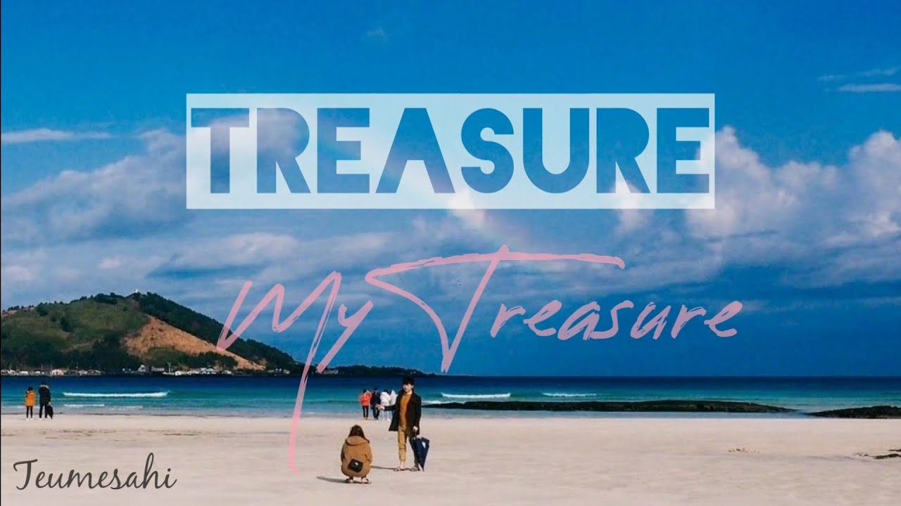 Treasure 트레저 TREASURE. EASY LYRIC + Beautiful Wallpaper
