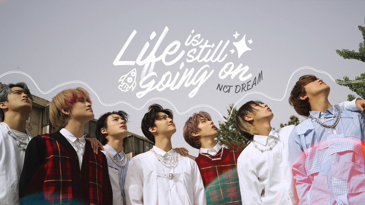 Vietsub Lyrics • NCT DREAM 'Life Is Still Going On'. Hawyn & Hamilk