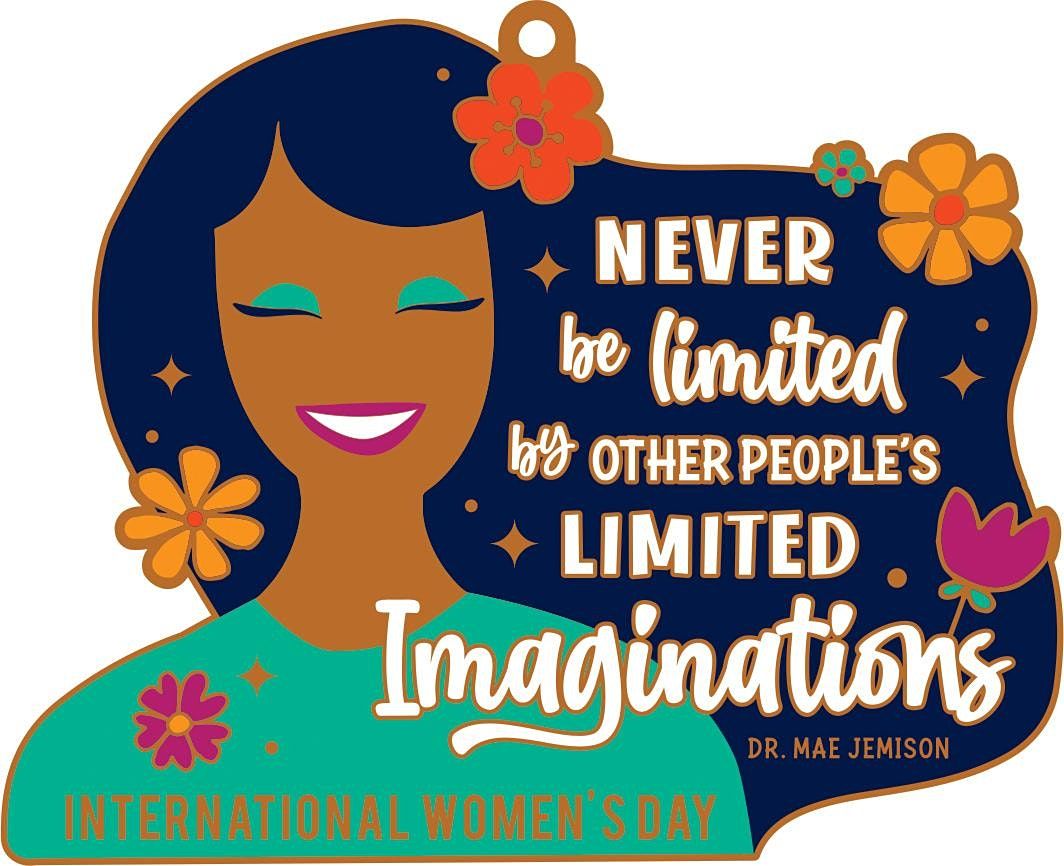 2022 International Womens Day 1M 5K 10K 13.1 26.2 Save $2. AROUND THE WORLD, Vancouver, WA. Sun March 6 To March 31