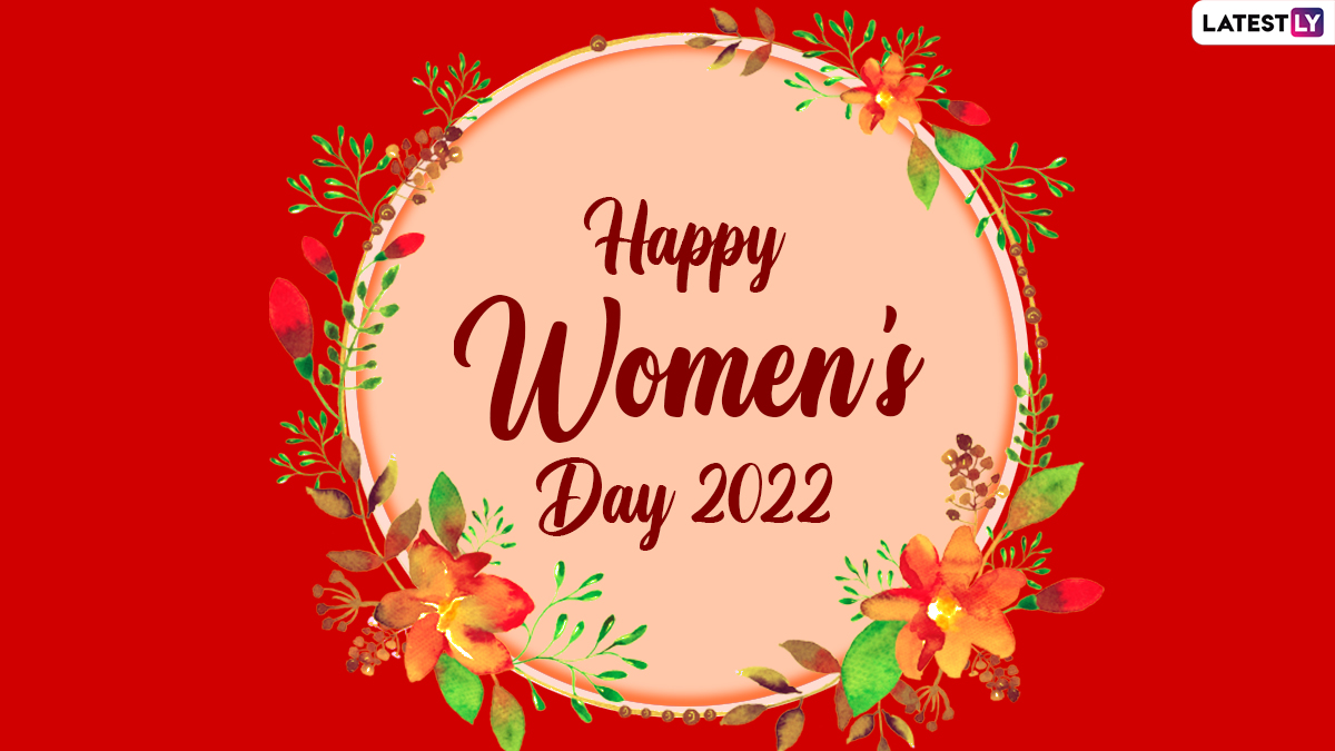 Festivals & Events News. Send Happy Women's Day 2022 Wishes, Quotes, HD Wallpaper, Sayings, Messages and Greetings