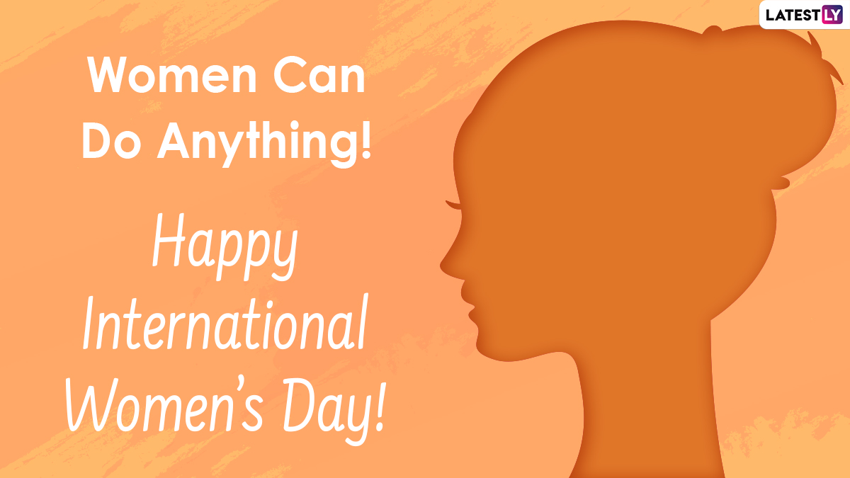 Happy International Women's Day 2021 Wishes, Quotes & Greetings: HD Image, Wallpaper, GIFs, Telegram Messages, WhatsApp Stickers & Inspirational Messages to Celebrate Womanhood