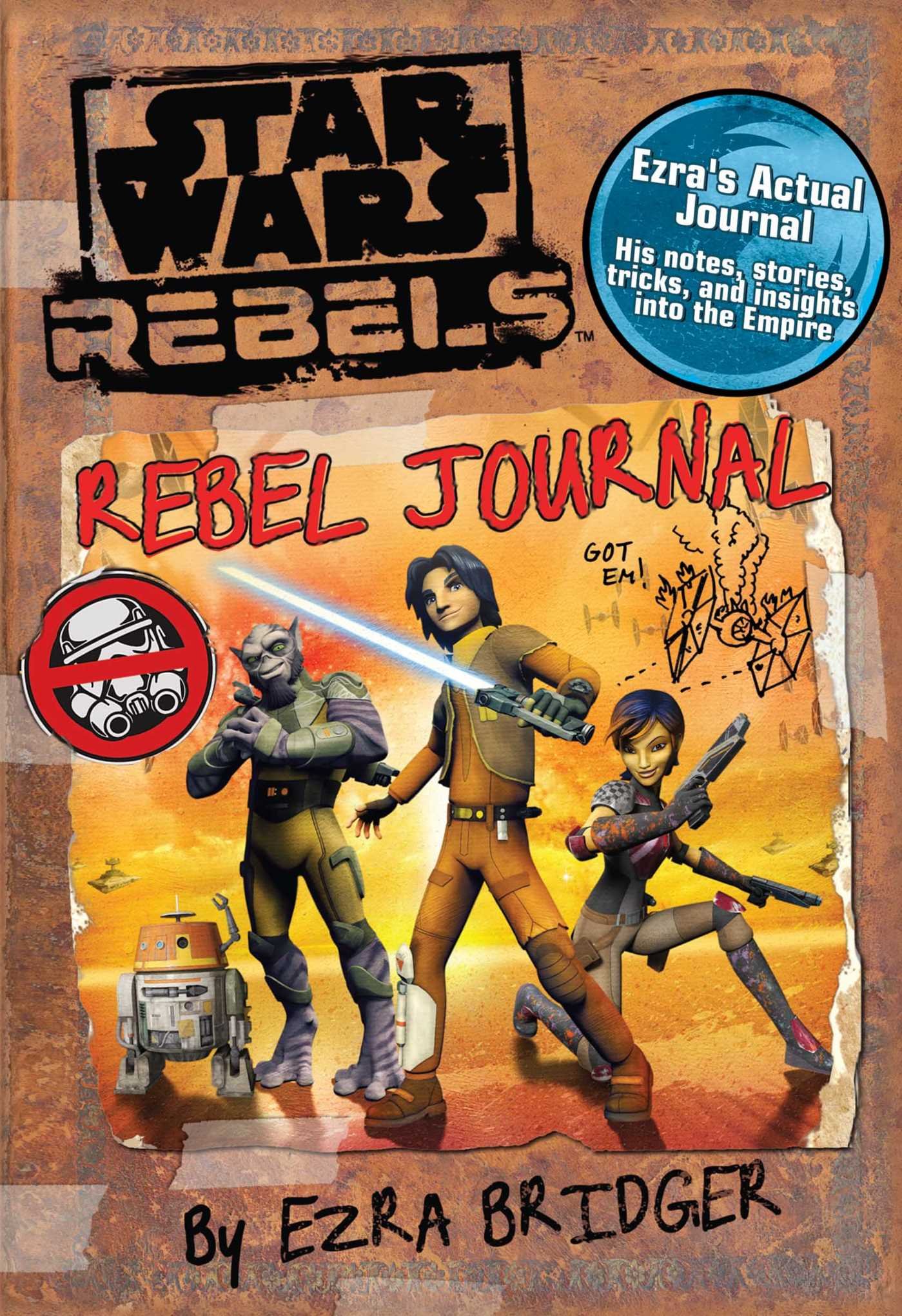Star Wars Rebels: Rebel Journal by Ezra Bridger: Wallace, Daniel, Barthelmes, Andrew: 9780794432683: Books