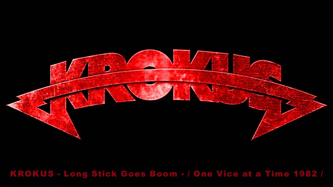 KROKUS Stick Goes Boom