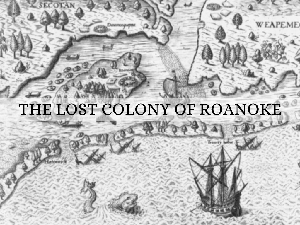 Establishing the Roanoke Colony. Roanoke island, Mystery of history, Roanoke
