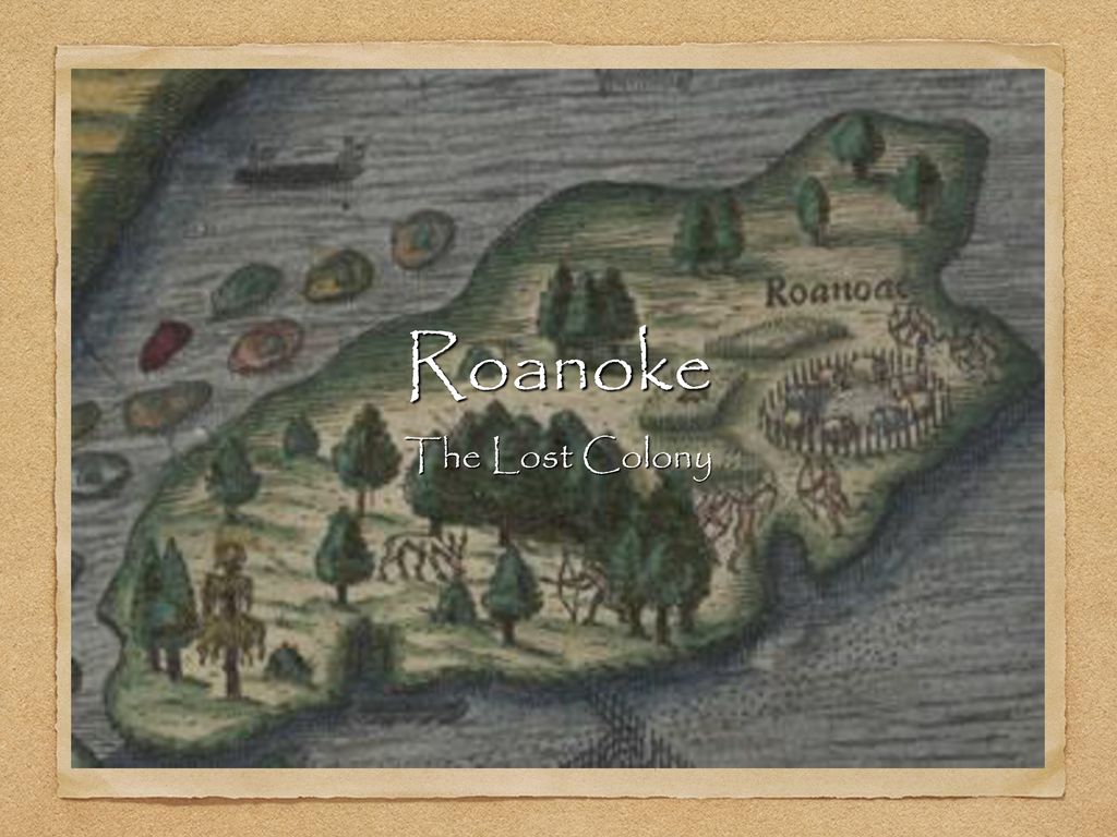 Roanoke The Lost Colony