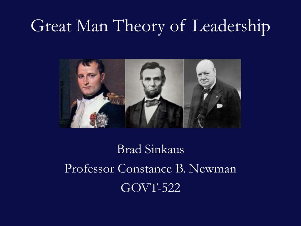 Great Man Theory of Leadership