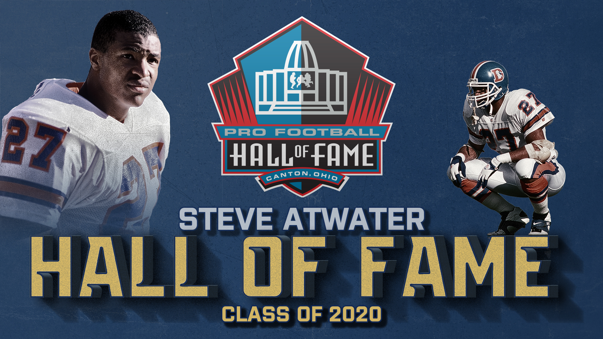 Class of 2020 College Spotlight: Steve Atwater at Arkansas. Pro Football Hall of Fame Official Site