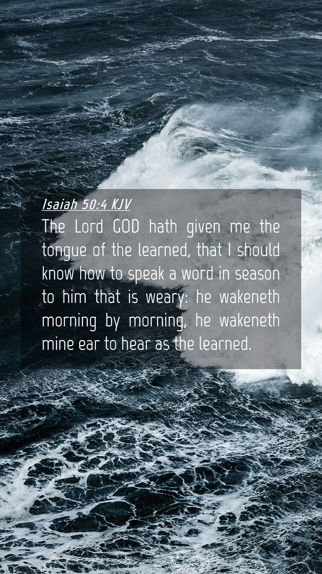 Isaiah 50:4 KJV Mobile Phone Wallpaper Lord GOD hath given me the tongue of the