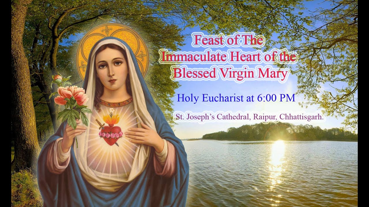 Feast Of The Immaculate Heart Of The Blessed Virgin Mary (12 06 2021)