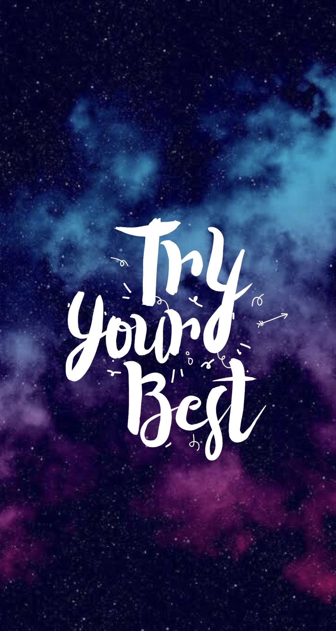 Try your best. Calligraphy wallpaper, Galaxy quotes, Quote background