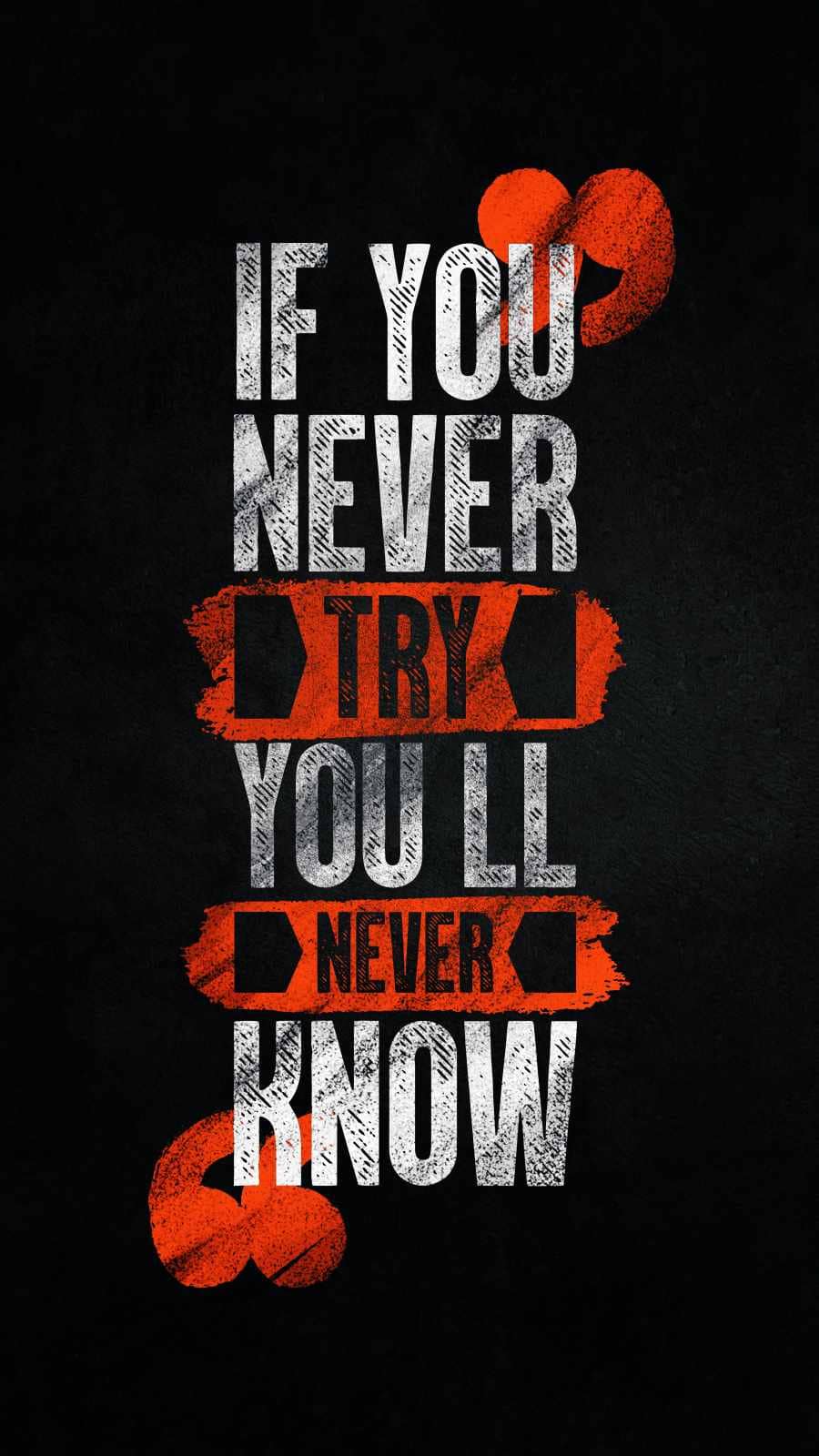 Never Try Never Know wallpaper iphone