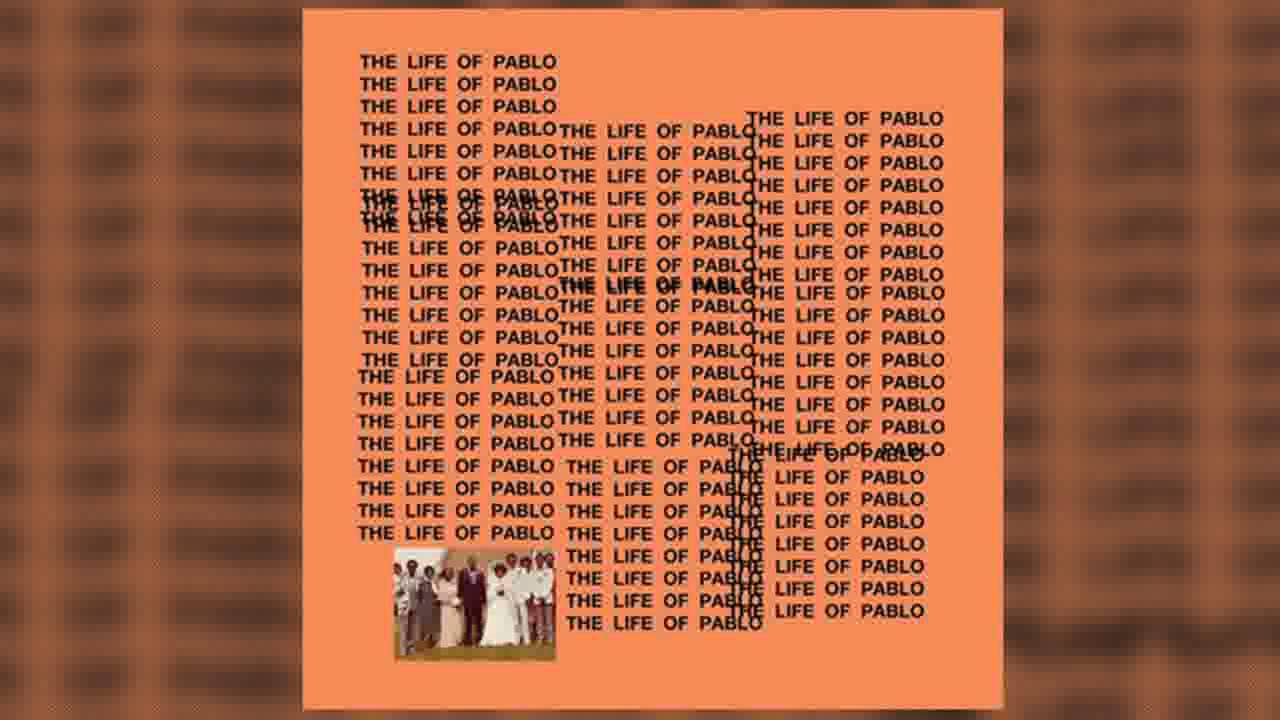 Life Of Pablo