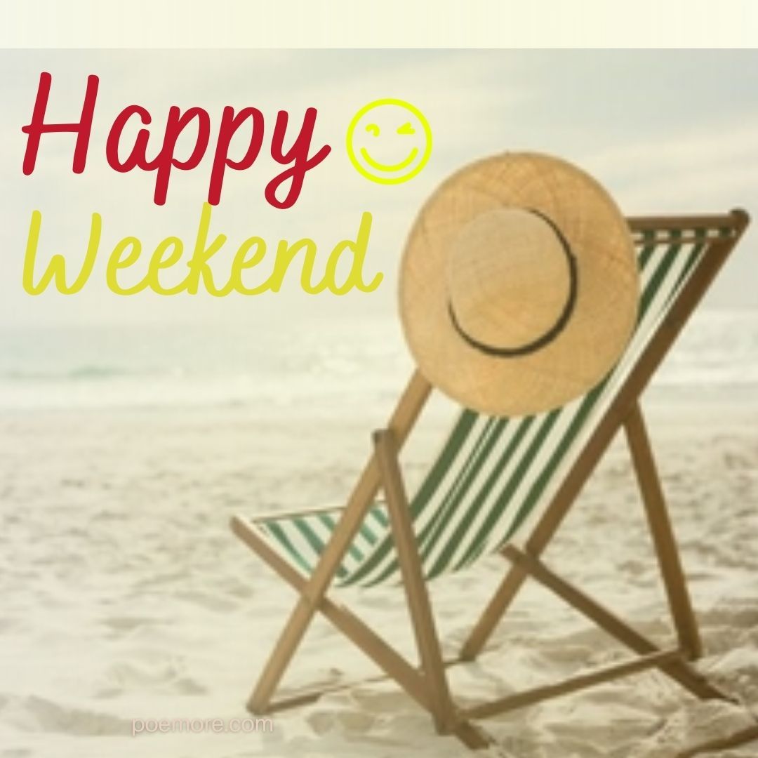 Happy Weekend Messages and Wishes