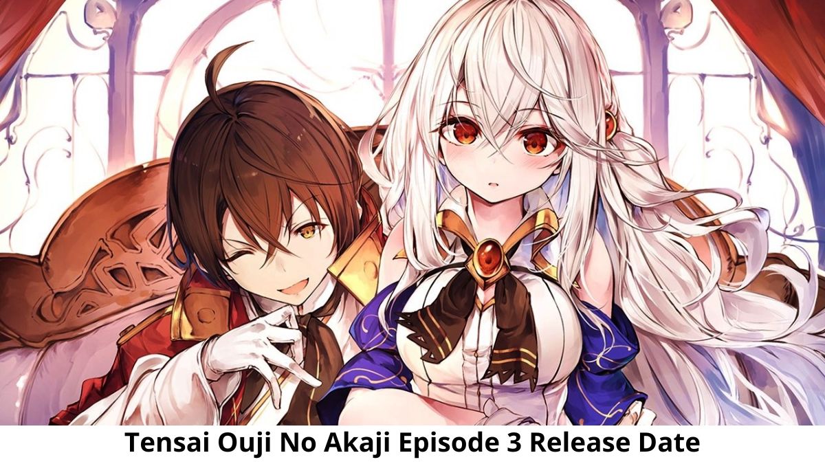Tensai Ouji No Akaji Episode 3 Release Date and Time, Tensai Ouji No Akaji Episode 3 Spoilers, Countdown, When Is It Coming Out?