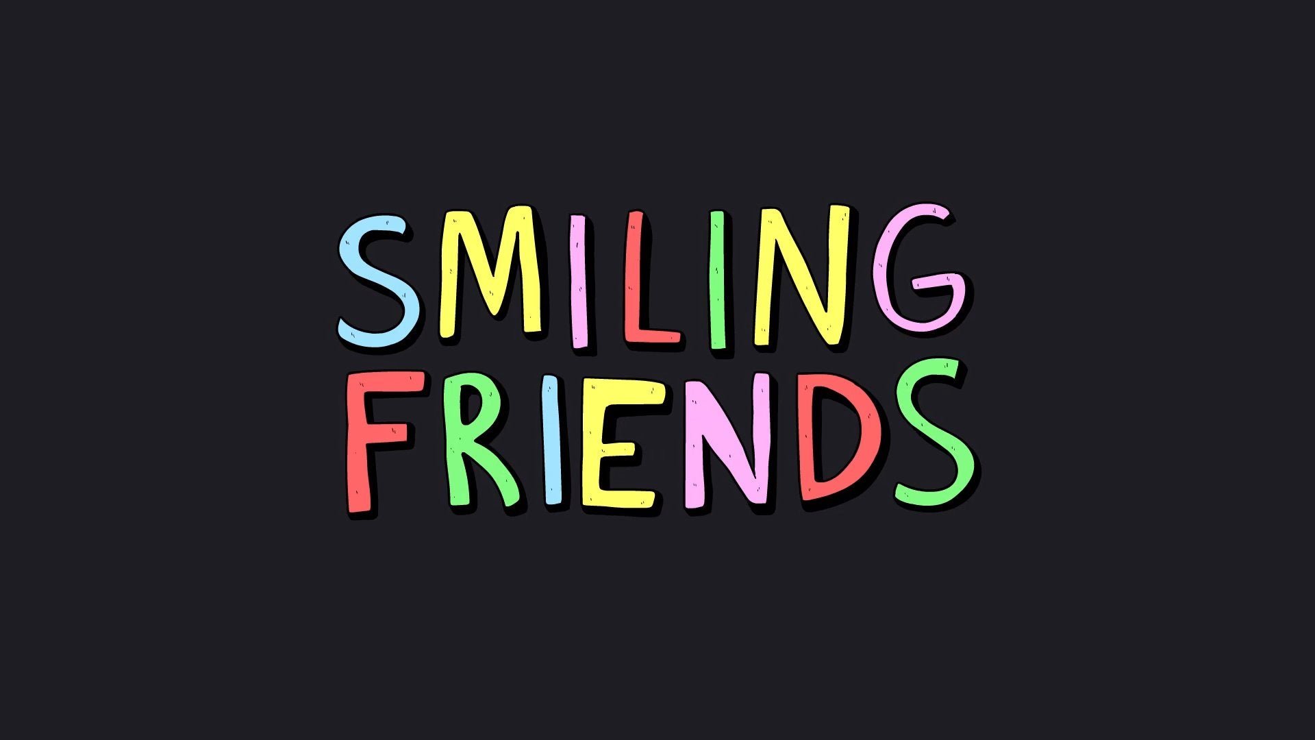 Smiling Friends [AdultSwim Show; FHD]