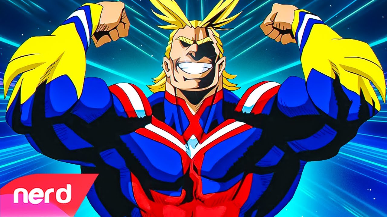 All Might Rap Song. All The Way. [My Hero Academia Song] #NerdOut