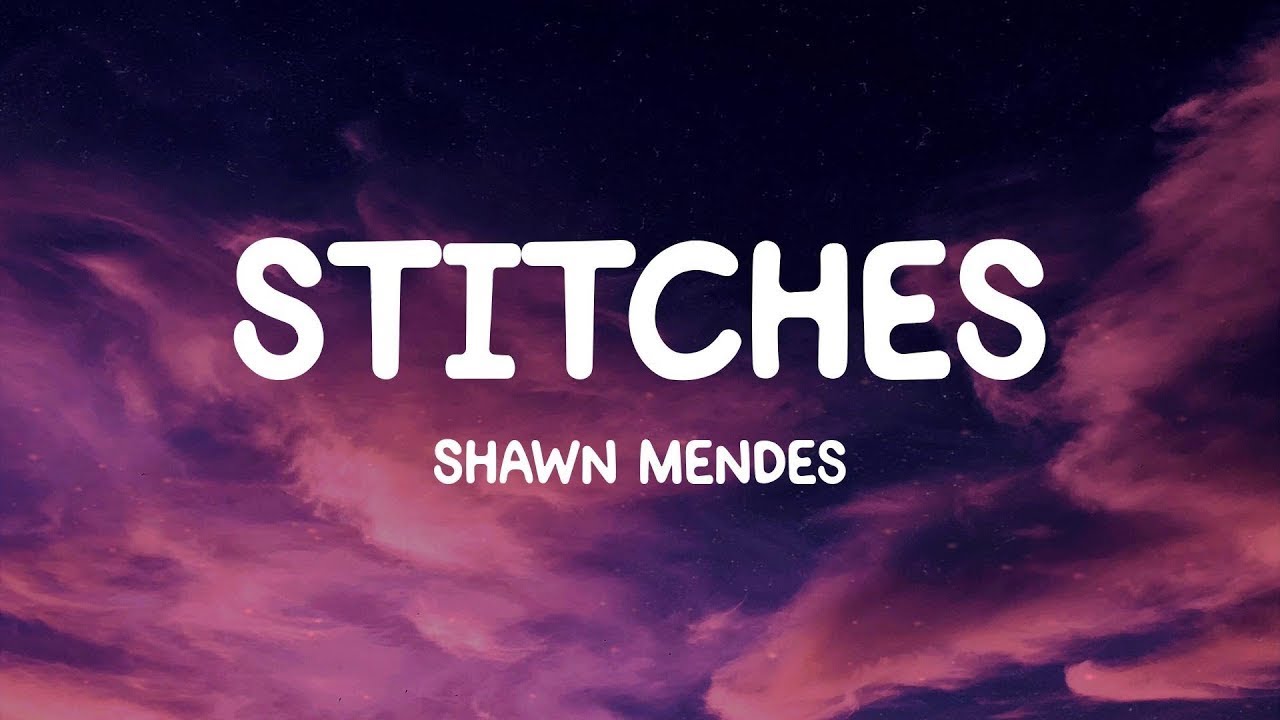 Stitches (Lyrics)