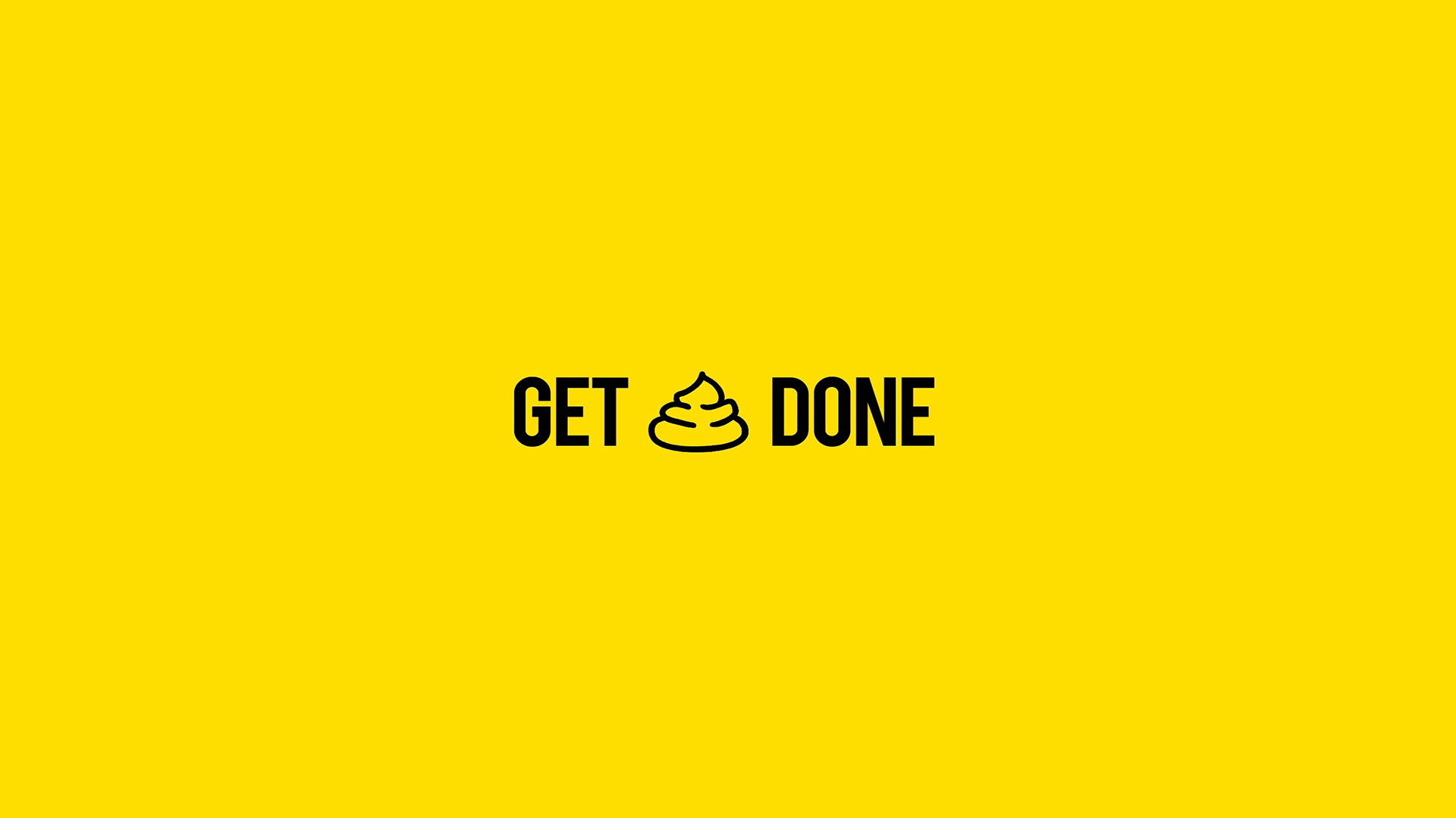 Get Shit Done Wallpaper Free Get Shit Done Background