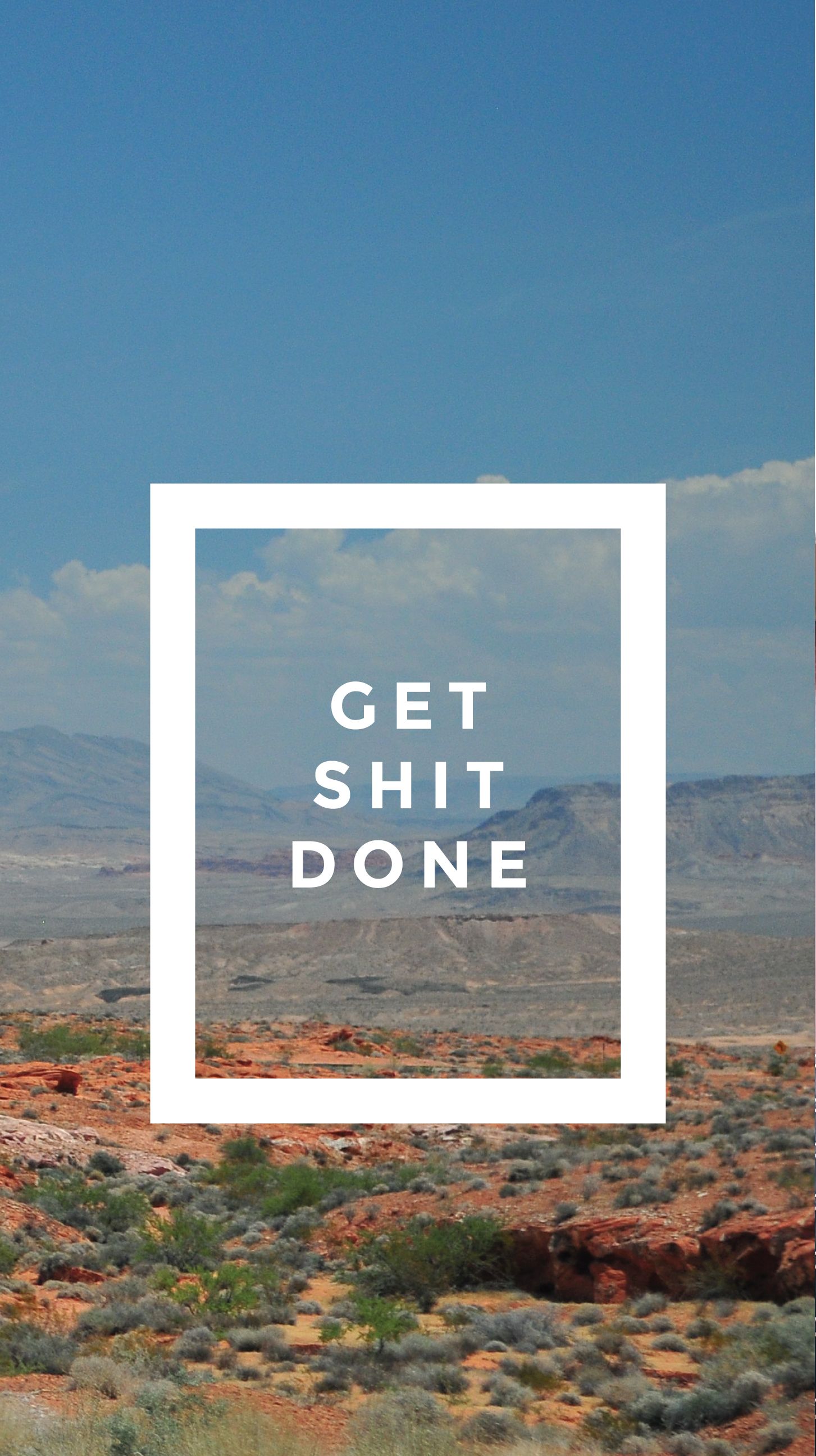 Get Shit Done Phone Wallpaper Free Get Shit Done Phone Background