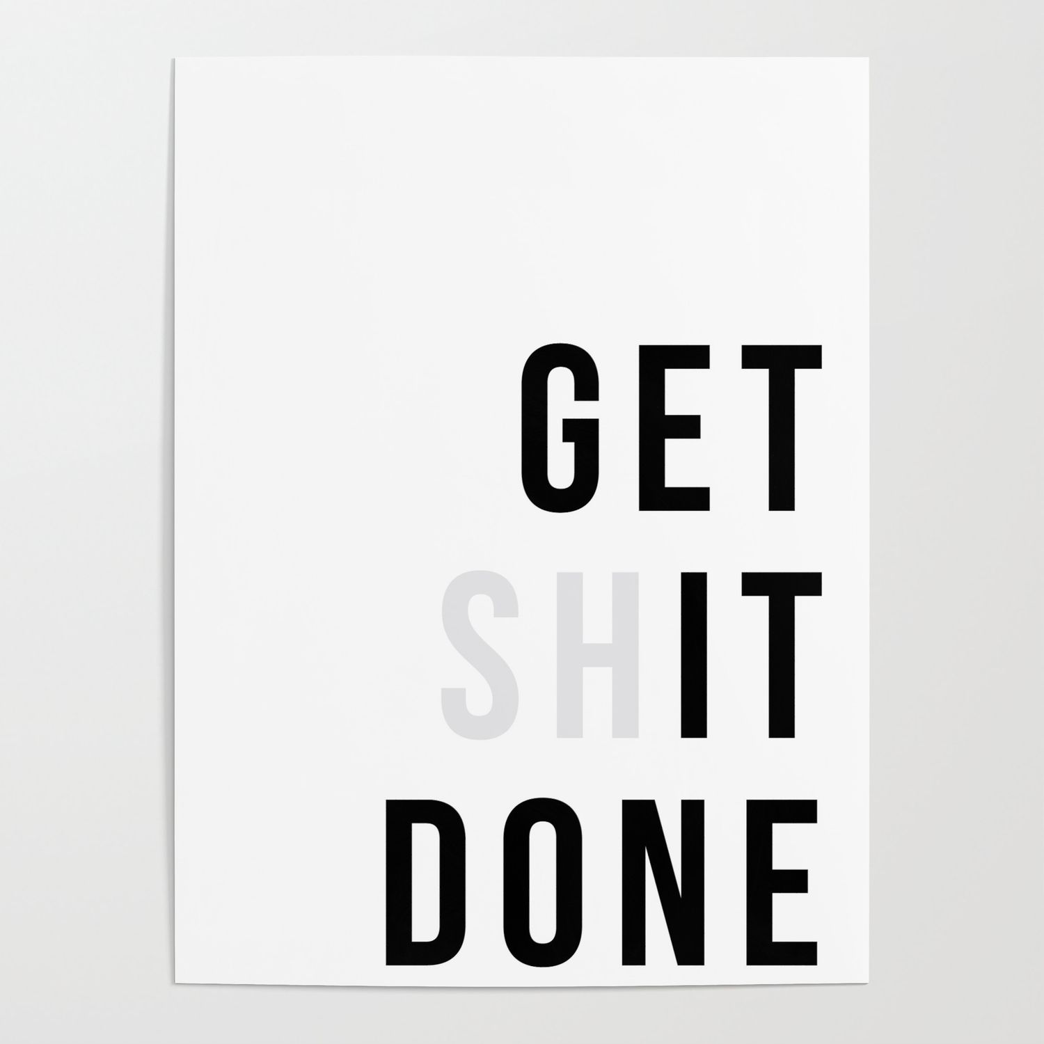Aesthetic Get Shit Done Wallpaper Black And White