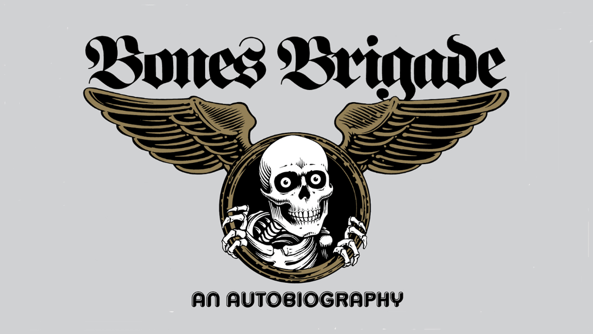 Bones Brigade: An Autobiography