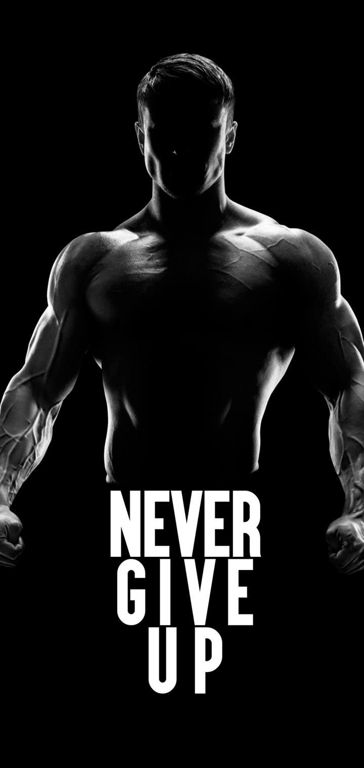 Never Give Up. Bodybuilding motivation quotes, Gym motivation wallpaper, Fitness motivation wallpaper