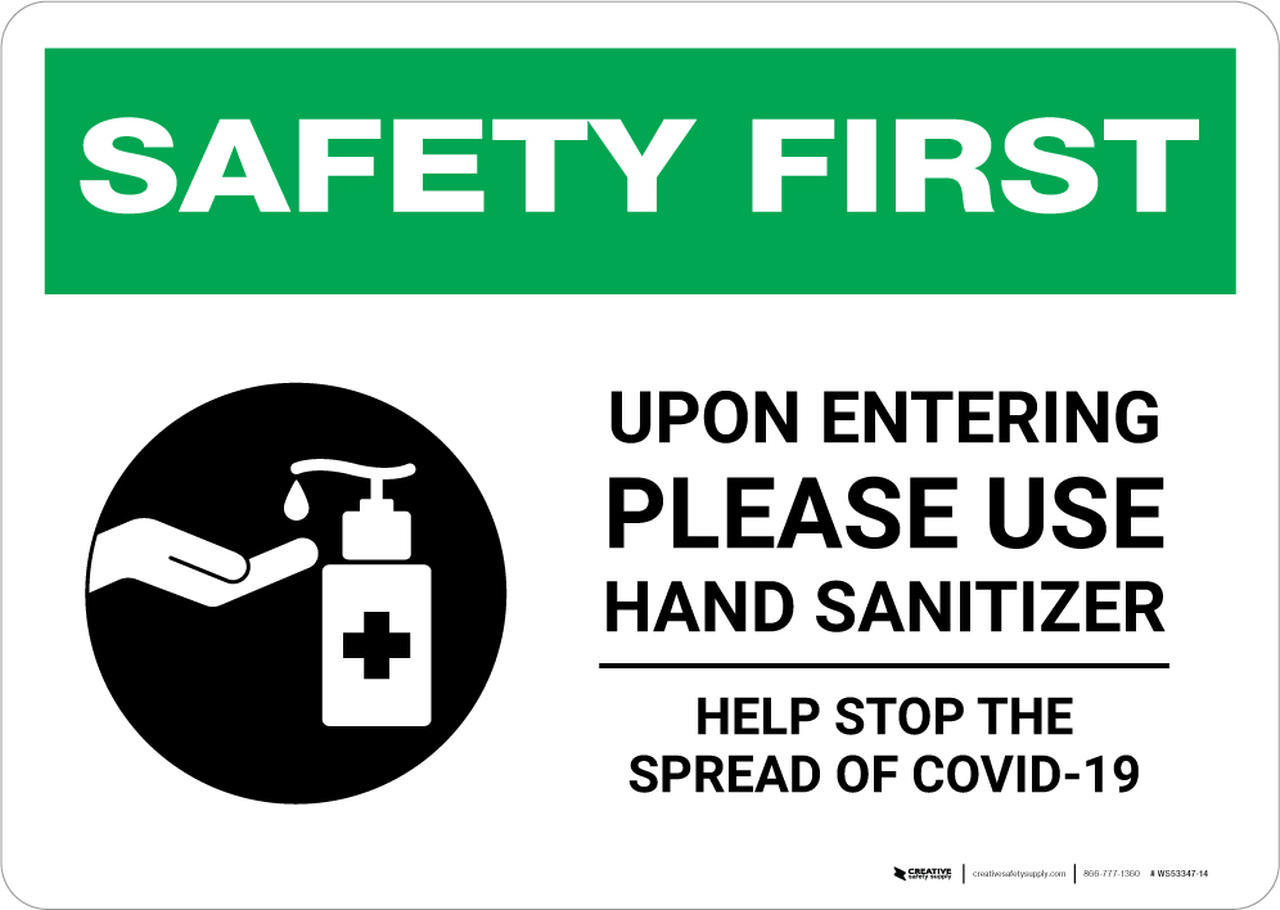 Safety First: Upon Entering Please Use Hand Sanitizer Stop The Spread Of Covid 19 Landscape