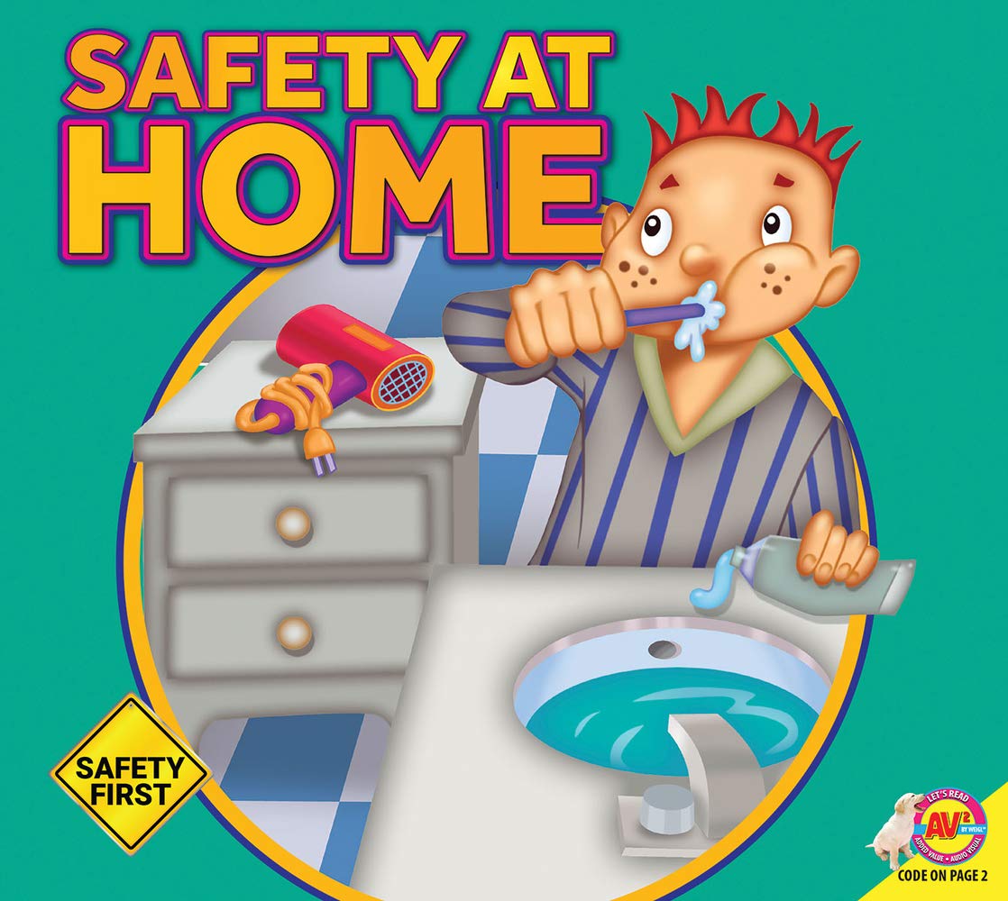 Safety at Home (Safety First): Kesselring, Susan, McGeehan, Dan: 9781489699596: Books